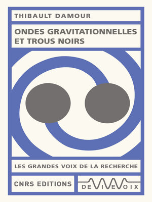 cover image of Ondes gravitationnelles et trous noirs